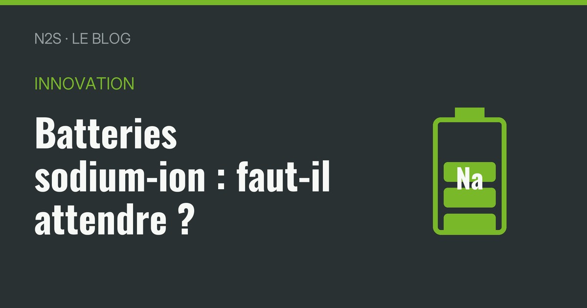 Batteries sodium-ion : faut-il attendre pour stocker son solaire ?